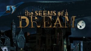 The Seems of a Dream #1, featured