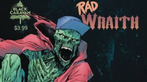 Rad Wraith #1 featured