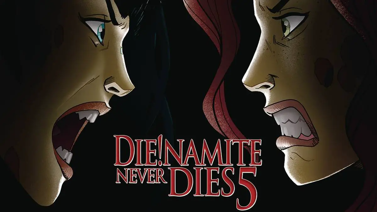 DIE!namite Never Dies! #5 featured