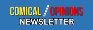 Comical Opinions Newsletter Banner (1200 x 386)