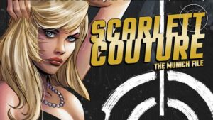 Scarlett Couture - The Munich File #1 featured image