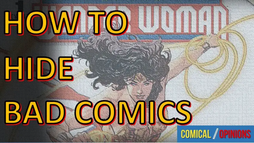 How To Hide A Bad Comic