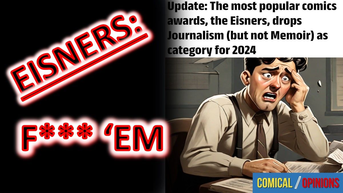 Good Riddance To The Eisner Awards FEATURED IMAGE