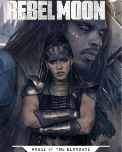 Rebel Moon: House of the Bloodaxe #1 featured image