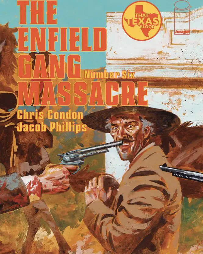 The Enfield Gang Massacre #6 featured image