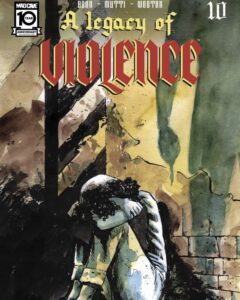 A Legacy of Violence #10 featured image