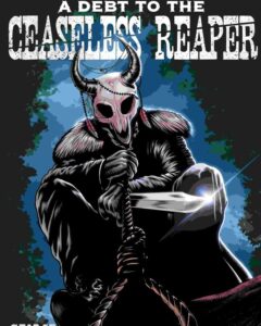 A Debt to the Ceaseless Reaper #1 featured image
