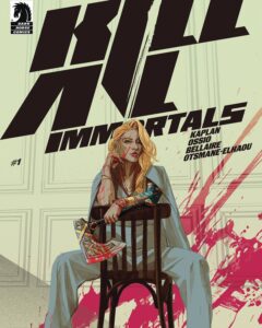 Kill All Immortals #1 featured image
