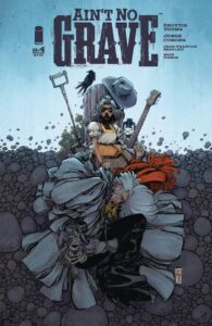 Ain't No Grave #4 cover A