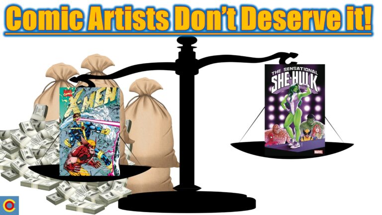 [Op-Ed] Comic Artists Don't Deserve More Money | Comical Opinions
