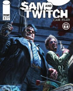 Sam and Twitch Case Files #6 featured image