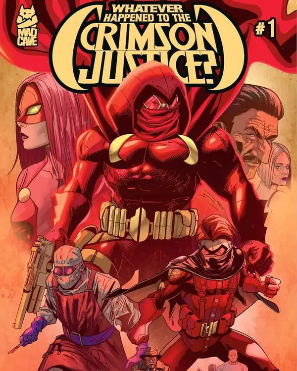 What Ever Happened To The Crimson Justice #1 featured image