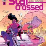 Star-Crossed #2 Review - Mercenary Madness and Mortal Maladies Star-Crossed 2 featured image