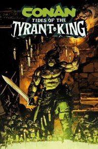 Conan Tides of the Tyrant-King #1 CVR C GERARDO ZAFFINO